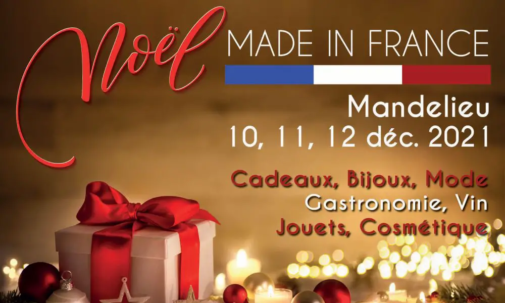 Pourquoi un salon de Noël réservé au Made in France à Mandelieu ?