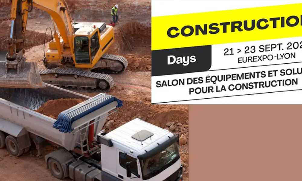Les CONSTRUCTION DAYS : un nouveau rendez-vous construction à Lyon en septembre 2021